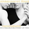 3. Hamburger Ballnacht nur für Frauen am 25.November 2017 in Hamburg