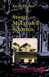 Stoner McTavish: Schatten