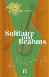 Solitaire und Brahms