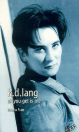 k.d.lang    all you get is me