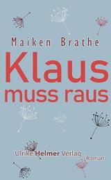 Klaus muss raus