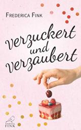 Verzuckert und verzaubert: Ein lesbische