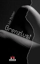 GrenzLust: Erotischer Roman mit einem Ha