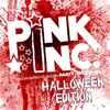 31.10. PINK INC wird zur Halloween Night