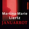 LESUNG: Martina-Marie Liertz mit »Januarrot«